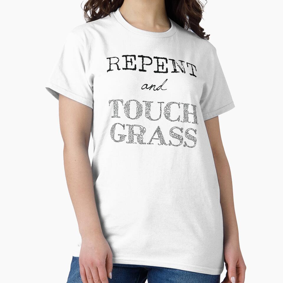 Christian Repent and Touch Grass (Black Text) by GatorDesign