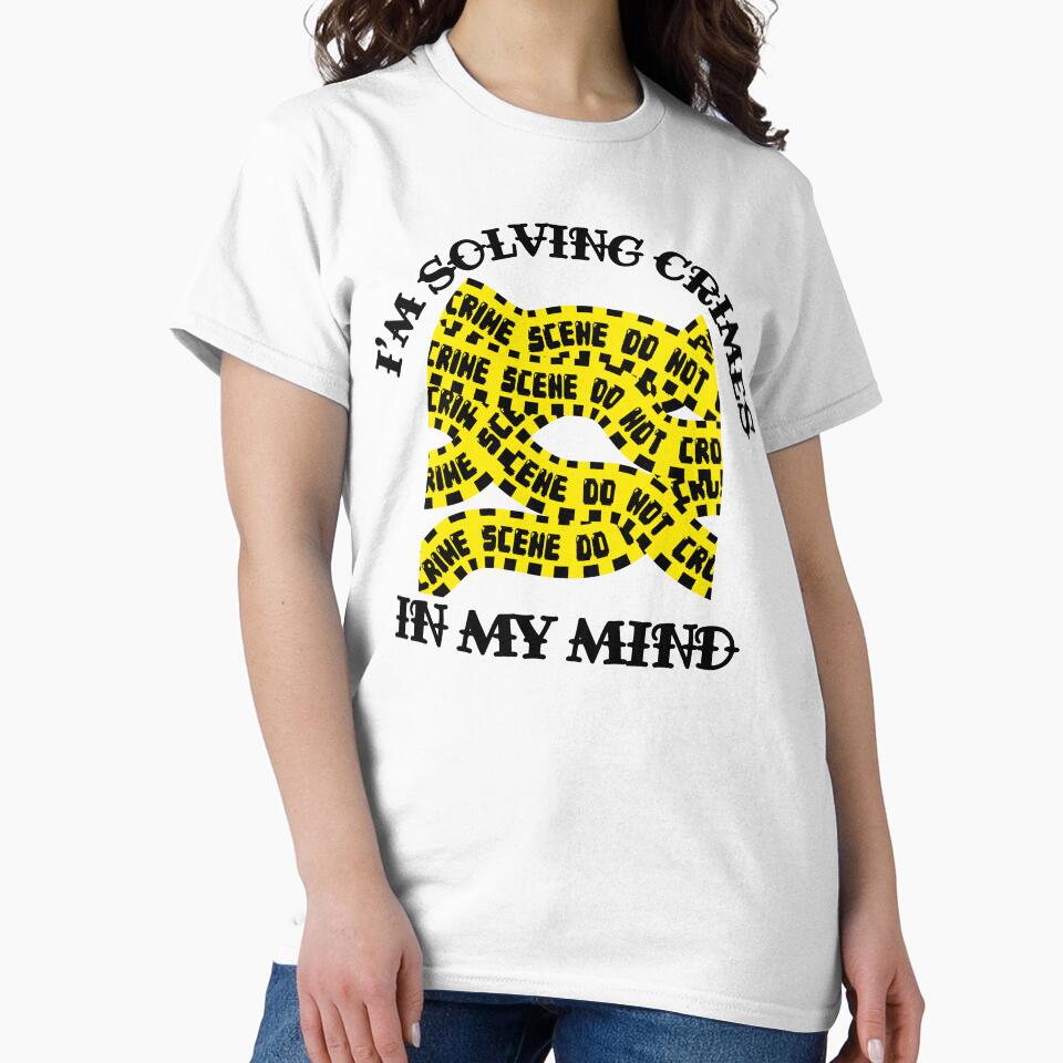 I'm Solving Crimes In My Mind by racharanha