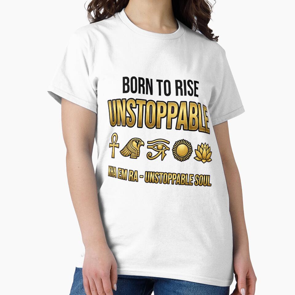 BORN TO RISE UNSTOPPABLE PNG | BORN TO RISE UNSTOPPABLE PNG | Boss Babe Dark Feminine Egyptian Shirt | Main Character Ankh Gold Ankh Pharaonic Power Motivational Shirt Design by HoMya