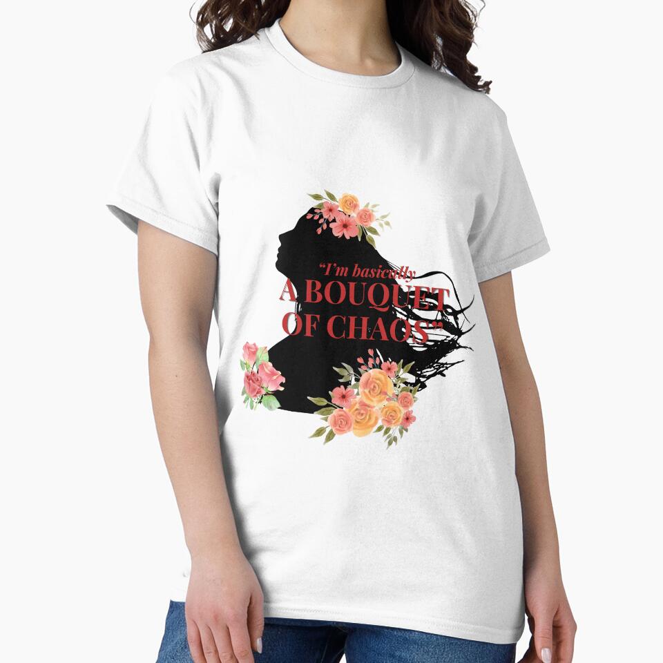 I'm basically a bouquet of chaos by Meowleaf