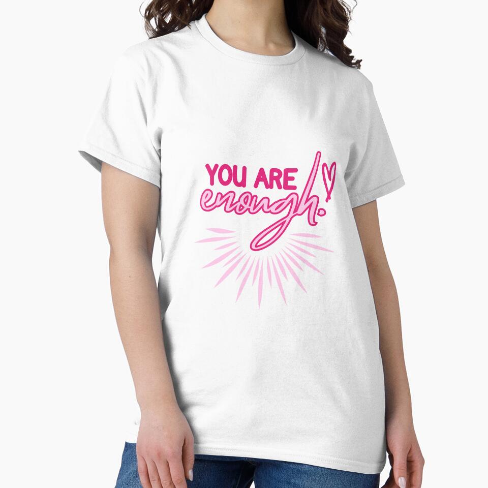 You Are Enough by FlyFreeBirdie