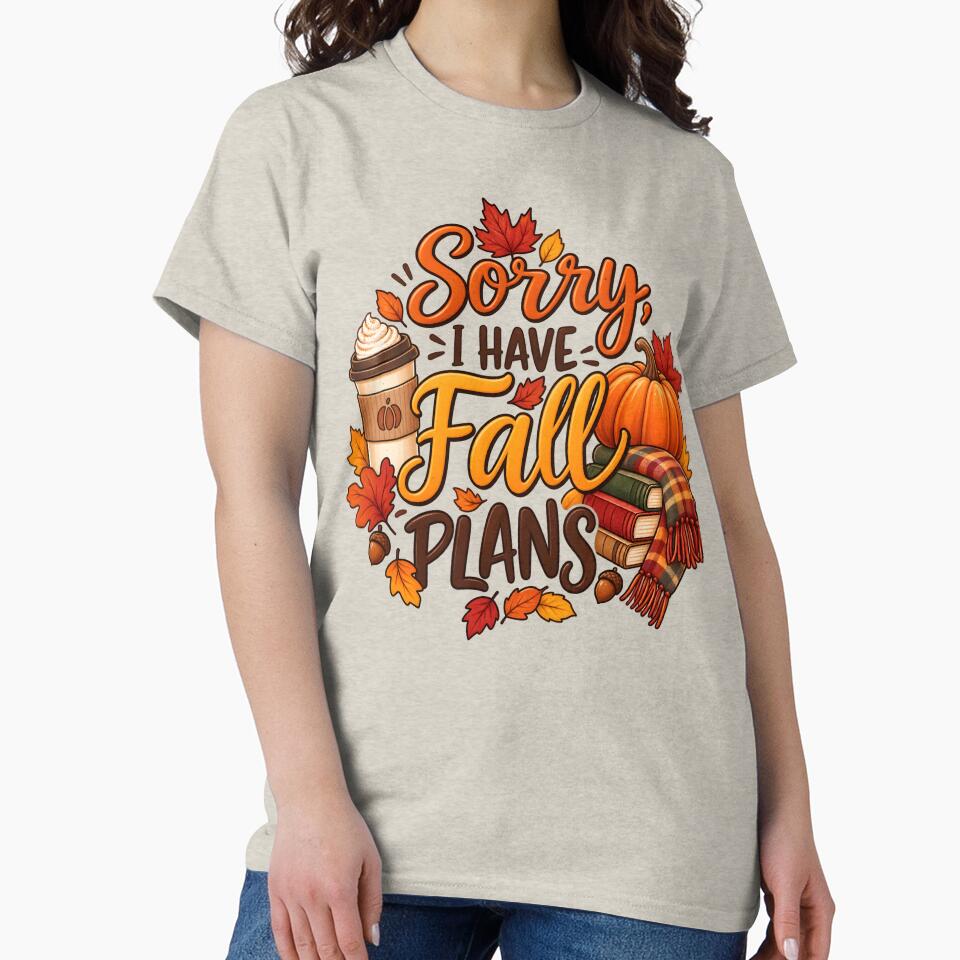Sorry, I Have Fall Plans – Cozy Autumn Pumpkin & Coffee Design by blankTeeShirt
