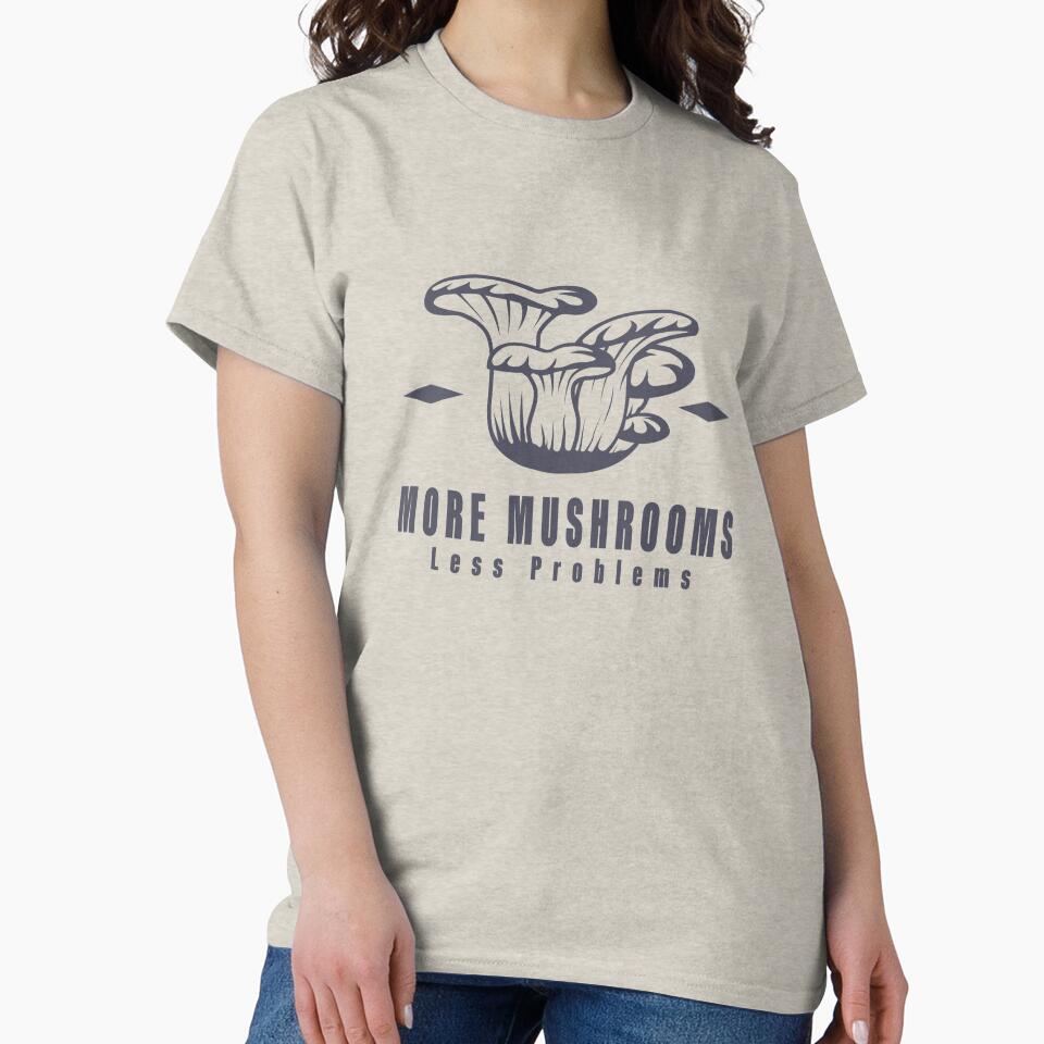 More Mushrooms, Less Problems. by Milena R.