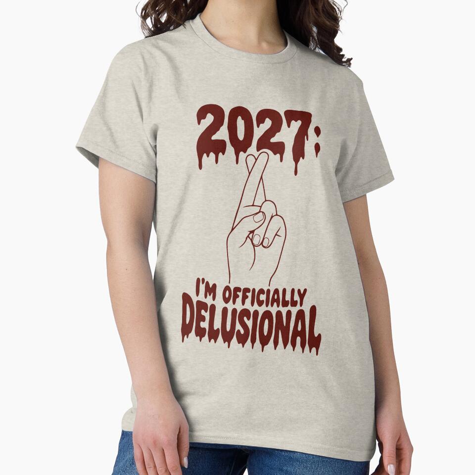 2027: I'm Officially Delusional — Edgy Gothic New Year Art by MalisoStickers