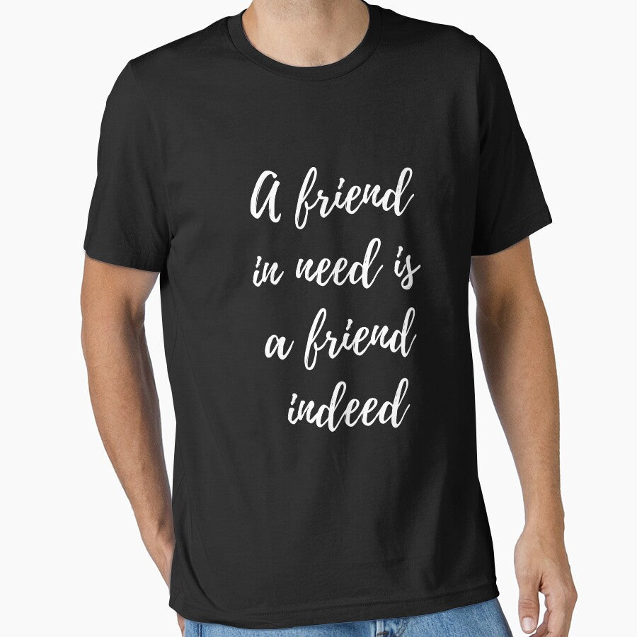 Friend in need is a friend indeed by DylanJones1