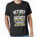 Retired Engineer Just Like a Regular Engineer Only Way Happier by jaygo