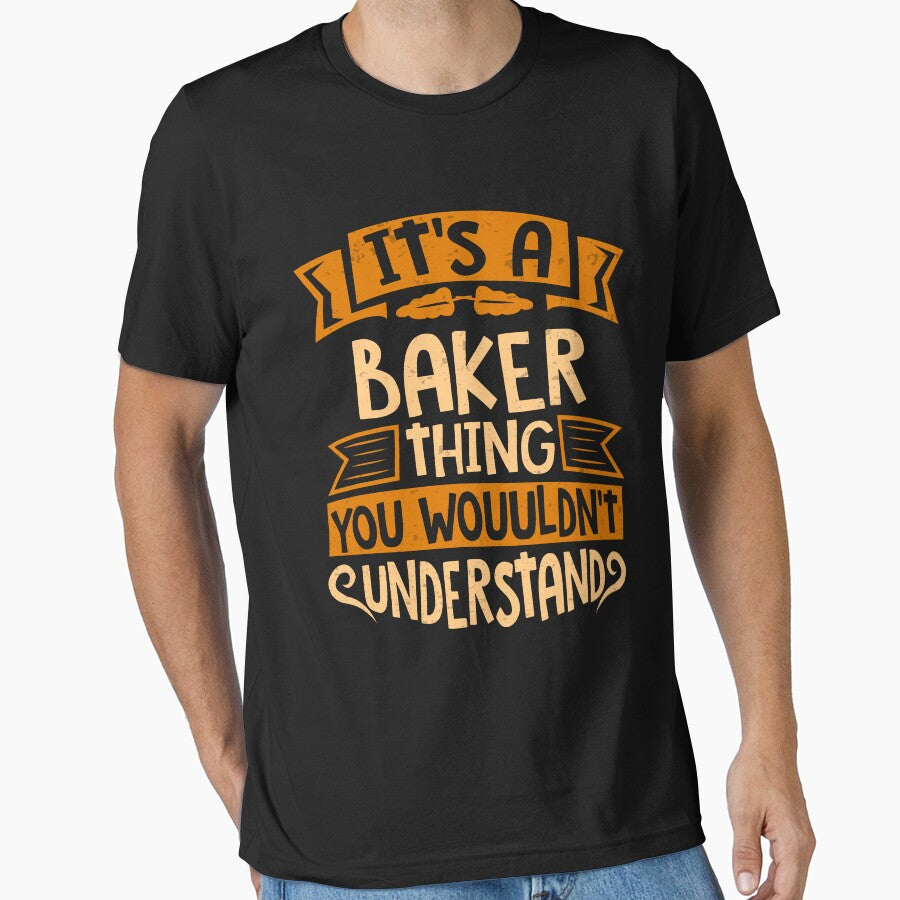 It Is A Baker Thing You Wouldn't Understand by Share-me