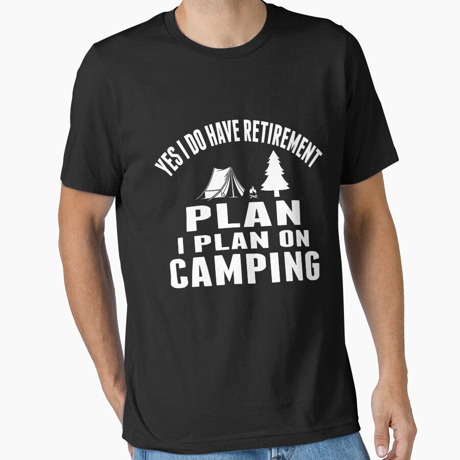Yes I Do Have A Retirement Plan I Plan On Camping Campfire Camping Gift- Funny Camping Shirt ,Camping Tees, Camp T shirt, Camping Shirt For Men and Women by sols