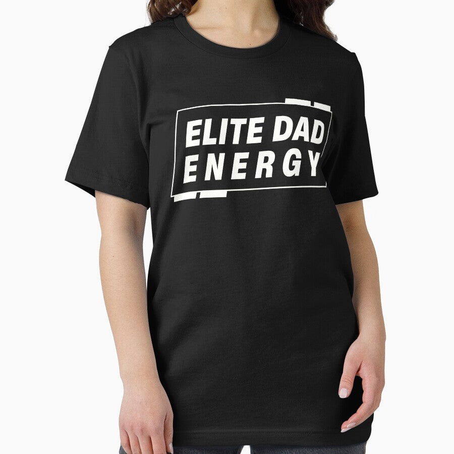 Elite Dad Energy by Expressiony.com