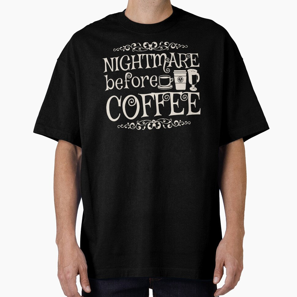 Nightmare Before Coffee, Black Background by TrulyEpoque
