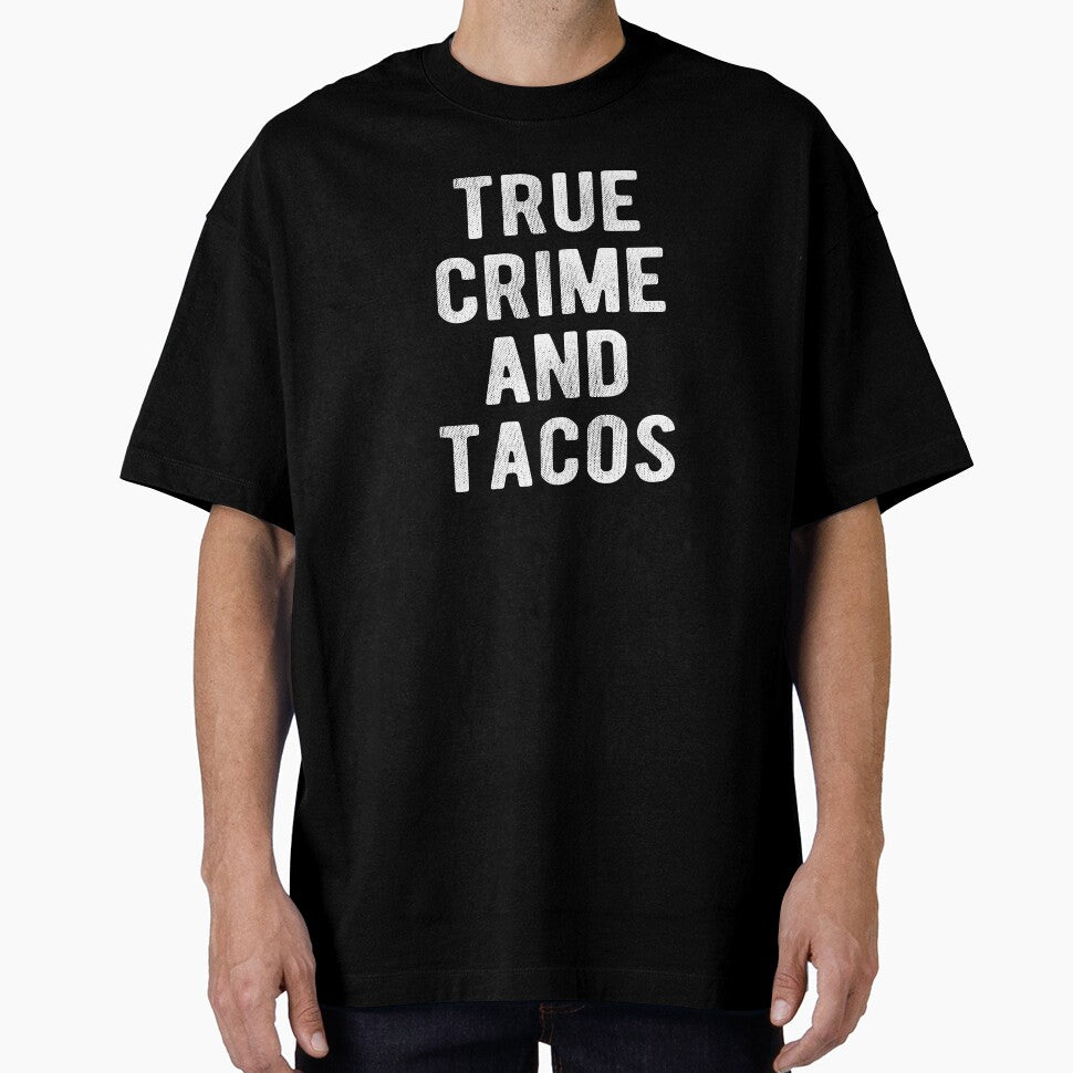 True Crime And Tacos by Vanover Designs