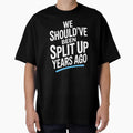 We Should've Been Split Up Years Ago Funny Best Friend Group Gift by Say It With Ink