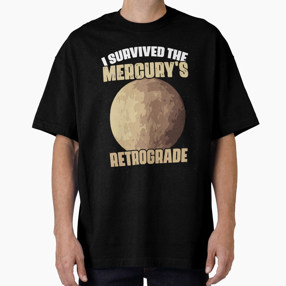Funny I Survived The Mercury's Retrograde For An Astrologer by Nessshirts