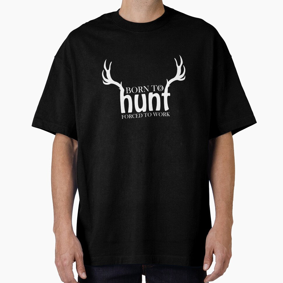 Born to Hunt Forced to Work Funny Hunting Gift by taaddison50