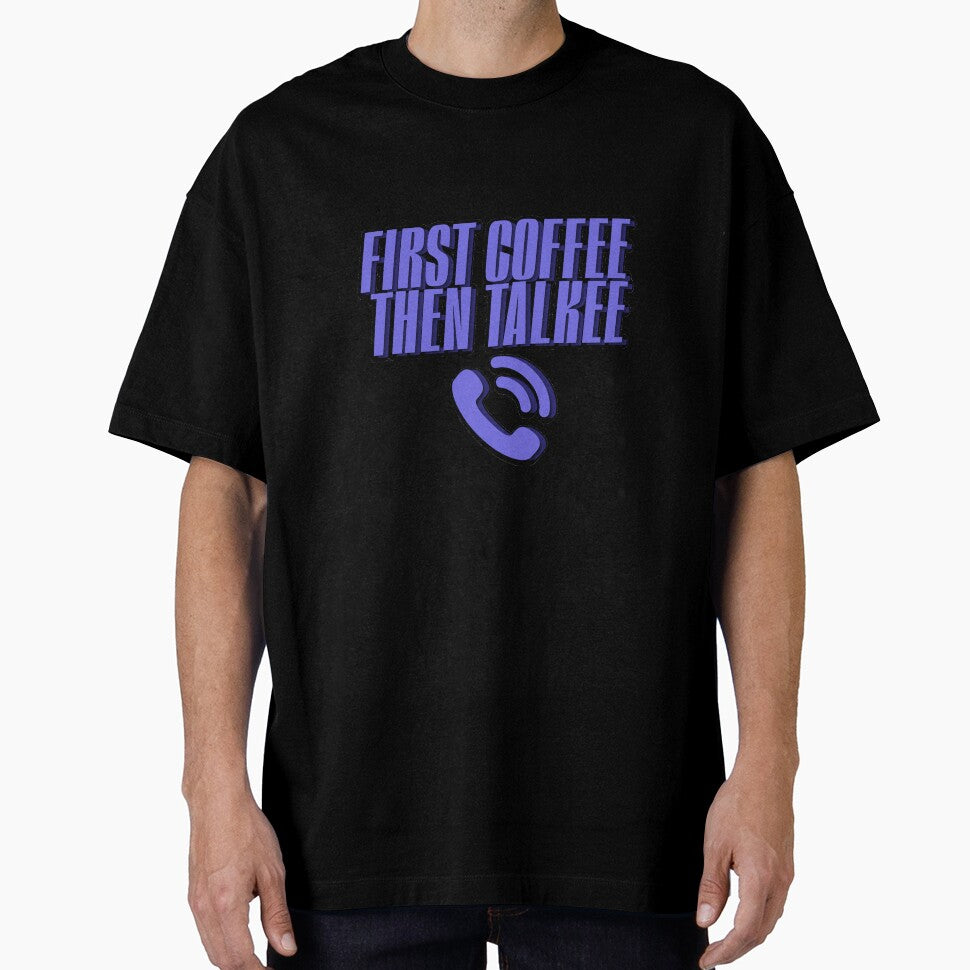 Coffee Then Talkee by NuarzDesign