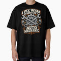 I Fix What Others Can't Auto Mechanic by Haque Designs