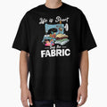 Life Is Short Buy The Fabric Sewing Sewist Sewer Seamstress by DaiShop