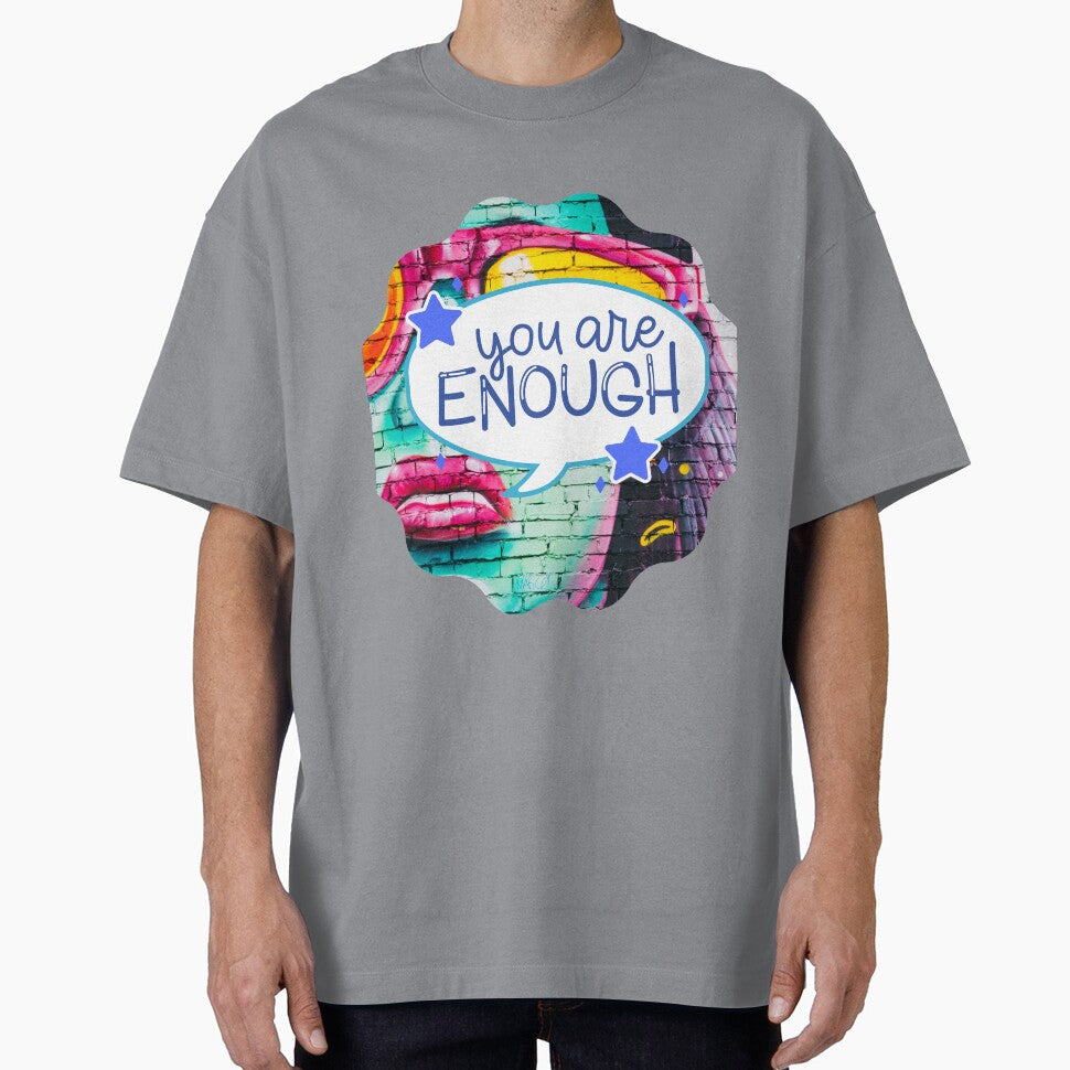 You are enough by speakupandshine