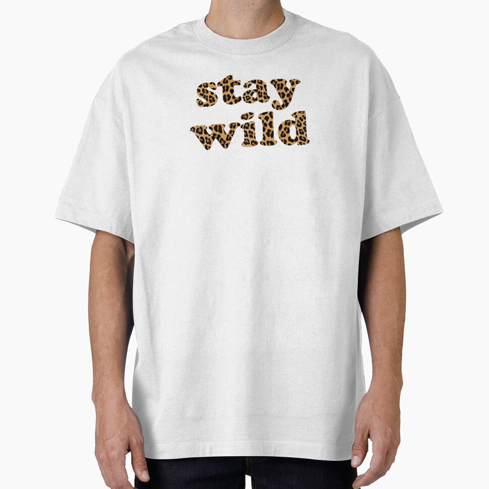 STAY WILD by christikdesigns