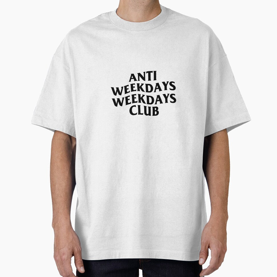 ANTI WEEKDAYS WEEKDAYS CLUB by NewMerchandise