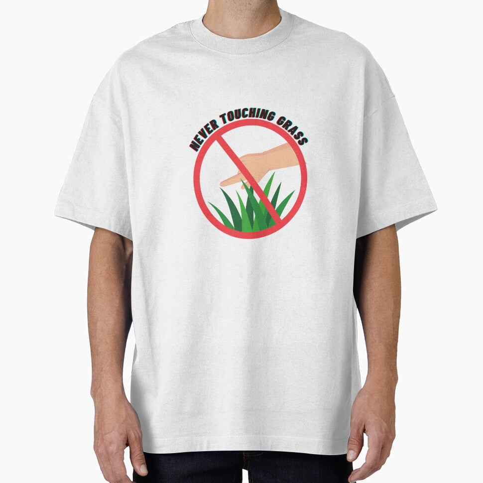 Never Touch Grass by GyattShop