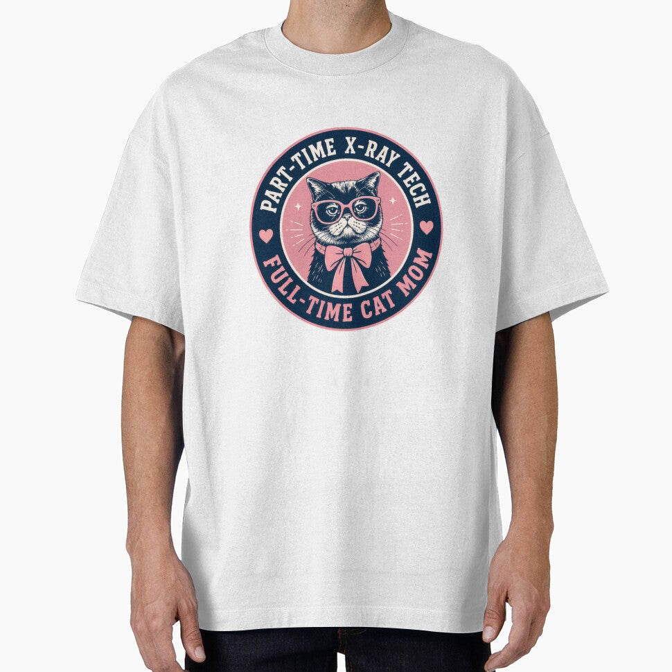 Part-Time X-Ray Tech Full-Time Cat Mom Radiology Technologist Feline Mother by HumansStuck12
