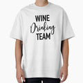 Wine Drinking Team by PeerlessMerch