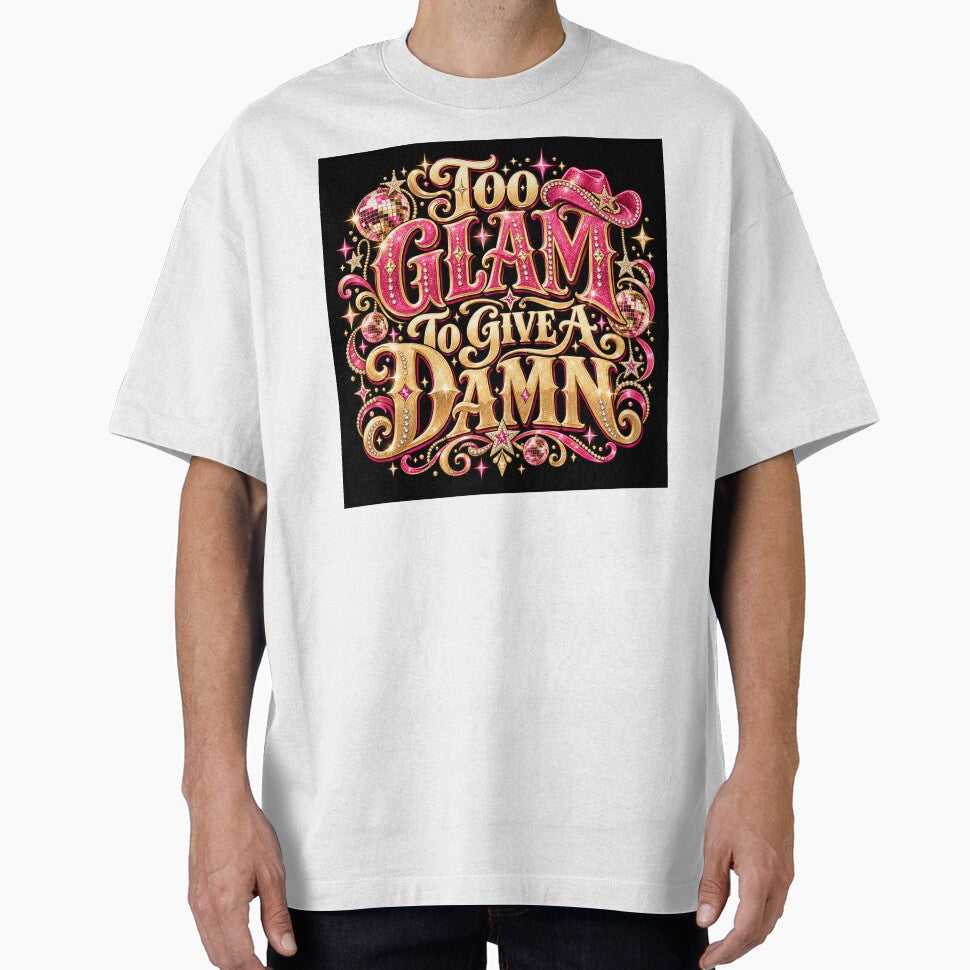 Too Glam To Give A Damn | Luxe Disco Cowgirl Rhinestone Glam Western T-Shirt by K3DreamKreations