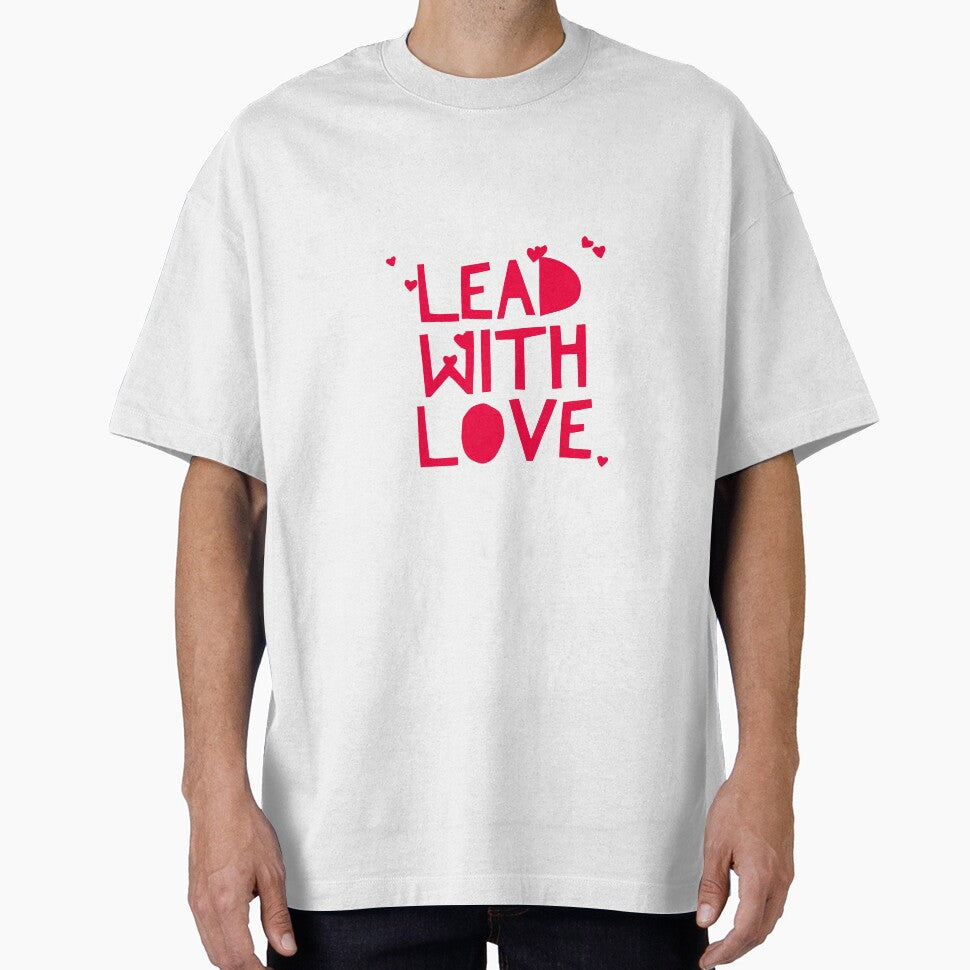 Lead With Love by Joydriven1111