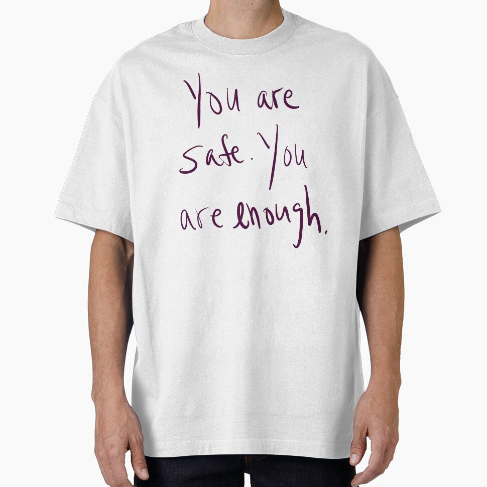 You are Safe, You are Enough by abeink