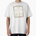 My Big Sister is the Best - Best Big Sister Gift - Gold & Roses Border - White by EcoElsa