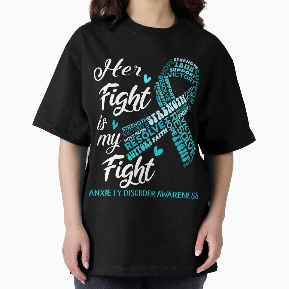 Anxiety Disorder Warrior, Her Fight is my Fight Anxiety Disorder Awareness by Greggwillard