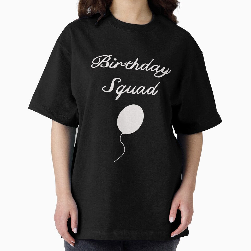 birthday squad balloon T - shirt by khulisara246