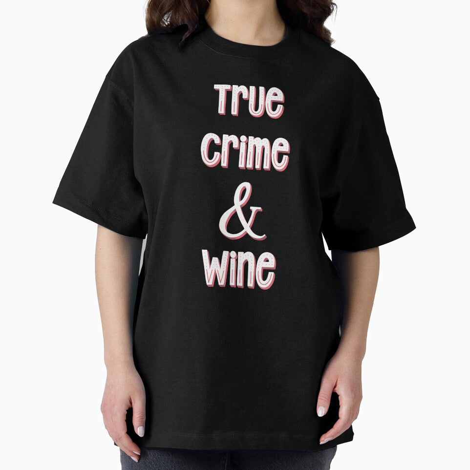 True Crime and Wine Funny Saying by Cedarrue