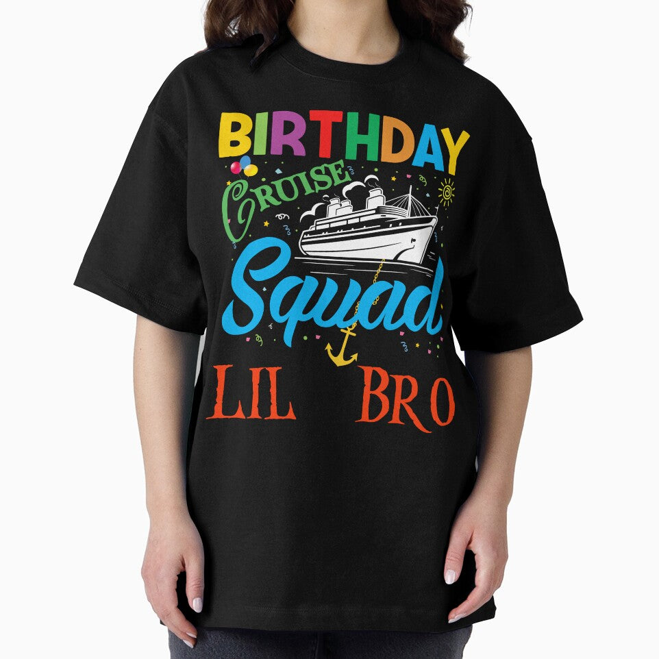 BIRTHDAY CRUISE SQUAD LIL BRO by EpiTee