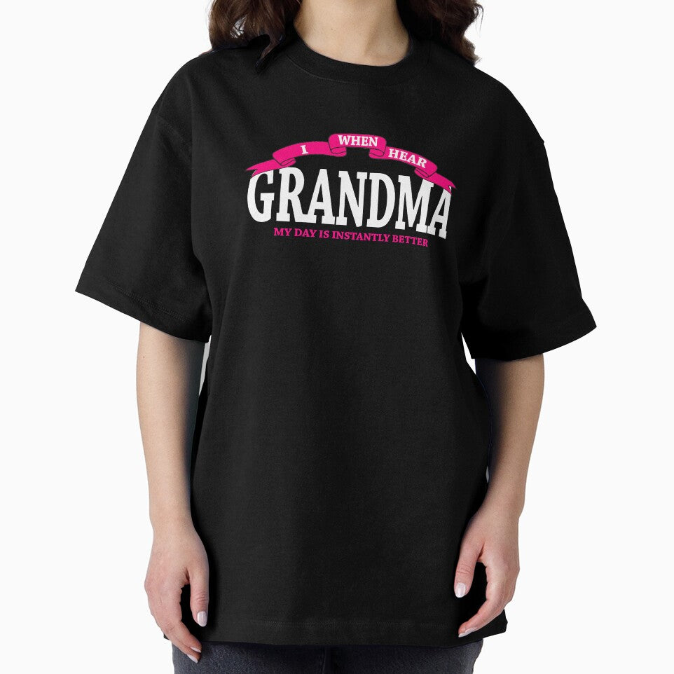 Gift For Grandma Day Is Instantly Better by drwigglebutts