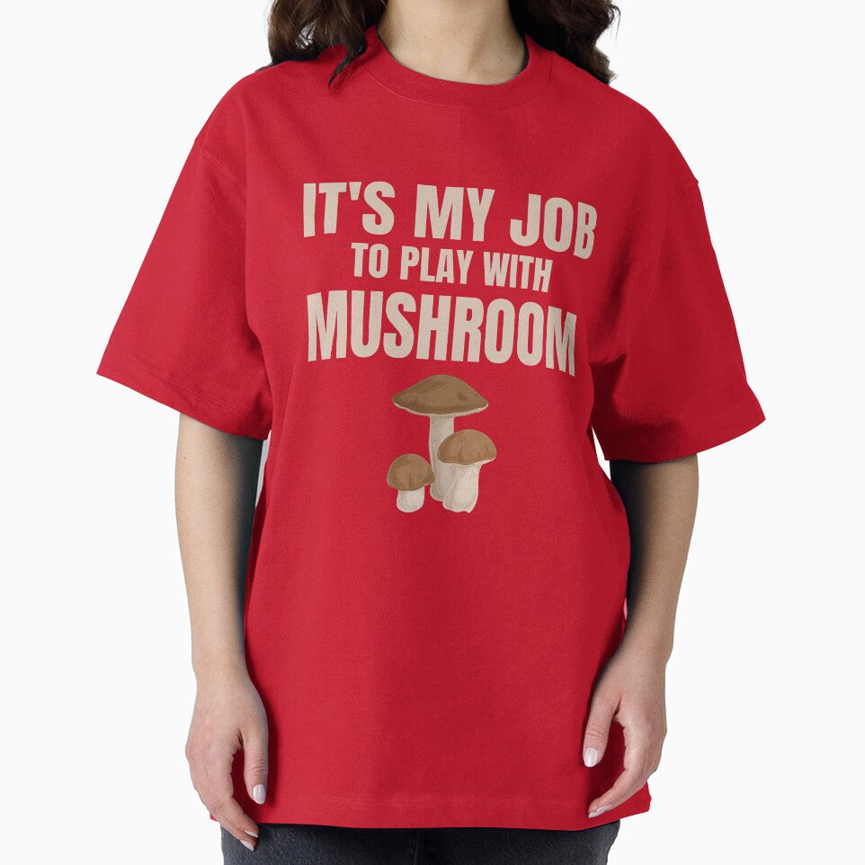 Mushroom Enthusiast - It's My Job to Play with Mushrooms gift mycologist by skulltshirt