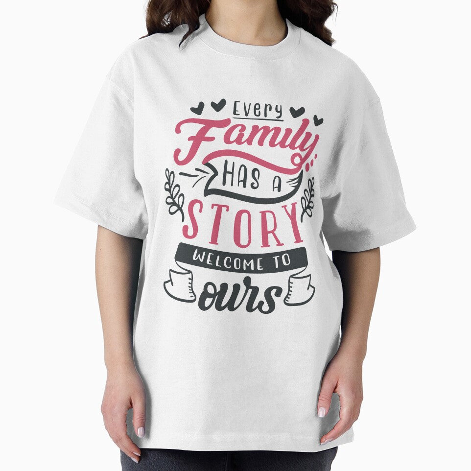 Every Family Has a Story Welcome to Ours by FOX1999-Design