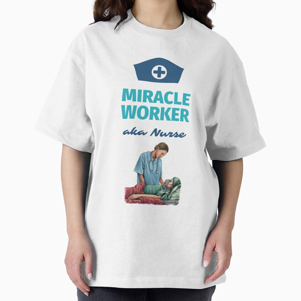 Miracle Worker Nurses Romans 15:1 by SayWhatJAY