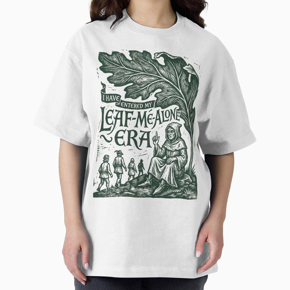 I Have Entered My Leaf Me Alone Era by SignumShop