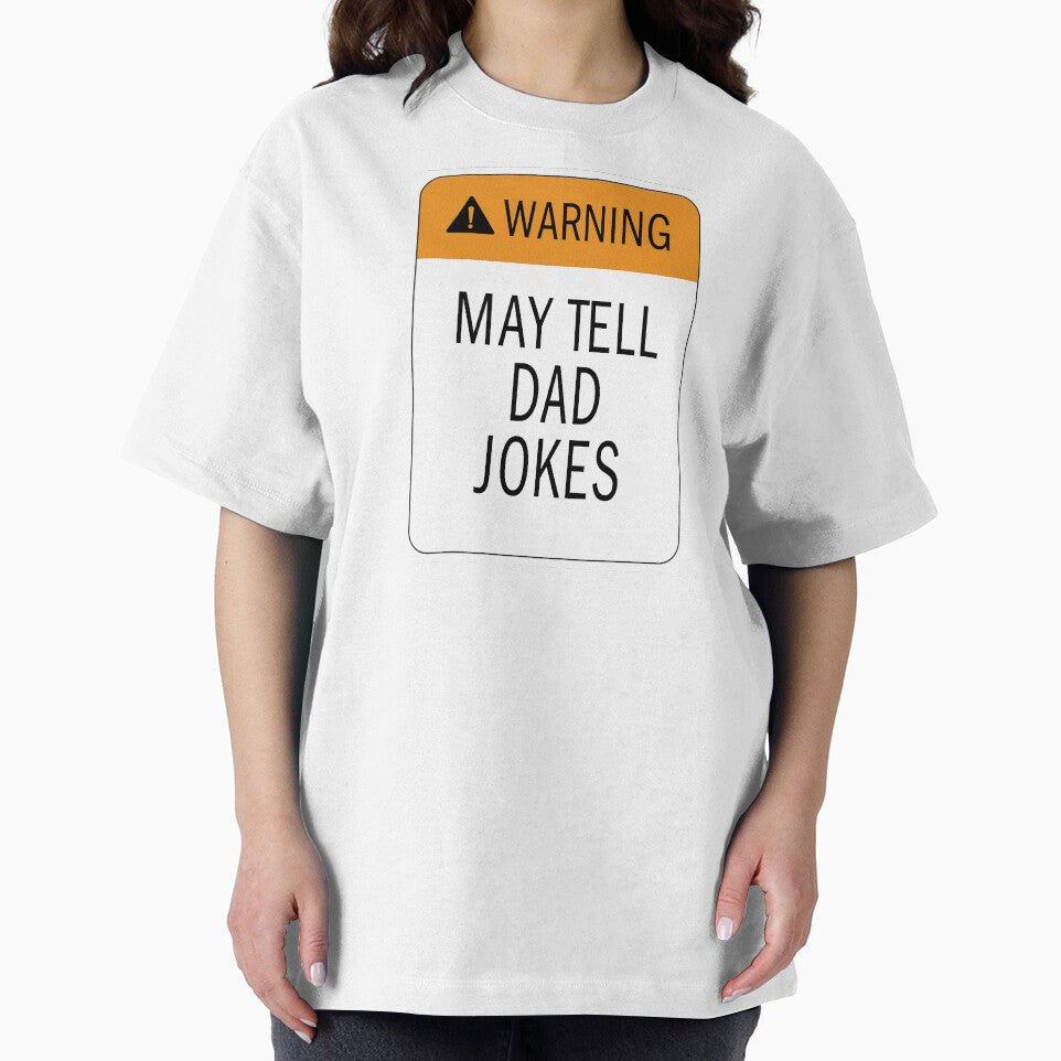 Funny comedy Caution Dad Jokes Ahead warning sign detection detections by Karisdesignss