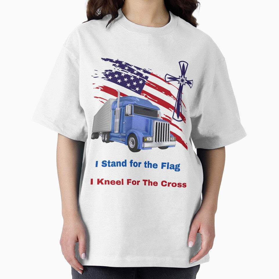 Patriot trucker stand for the flag, kneel for the cross by TruLuv