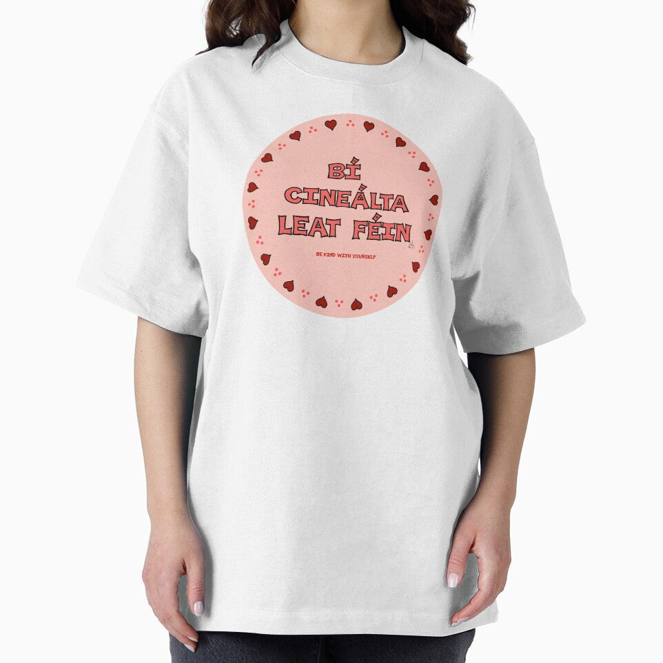 Be Kind With Yourself (as Gaeilge / in Irish) Pink Circle by BrokenIrish