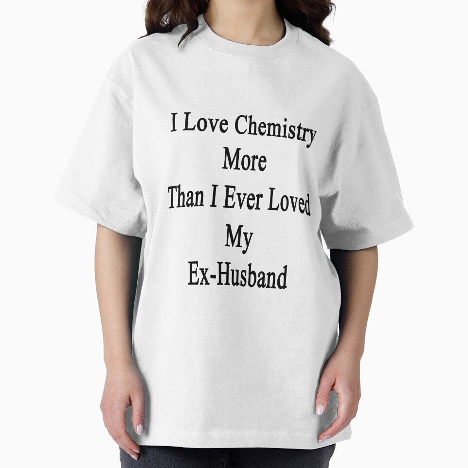 I Love Chemistry More Than I Ever Loved My Ex-Husband by supernova23