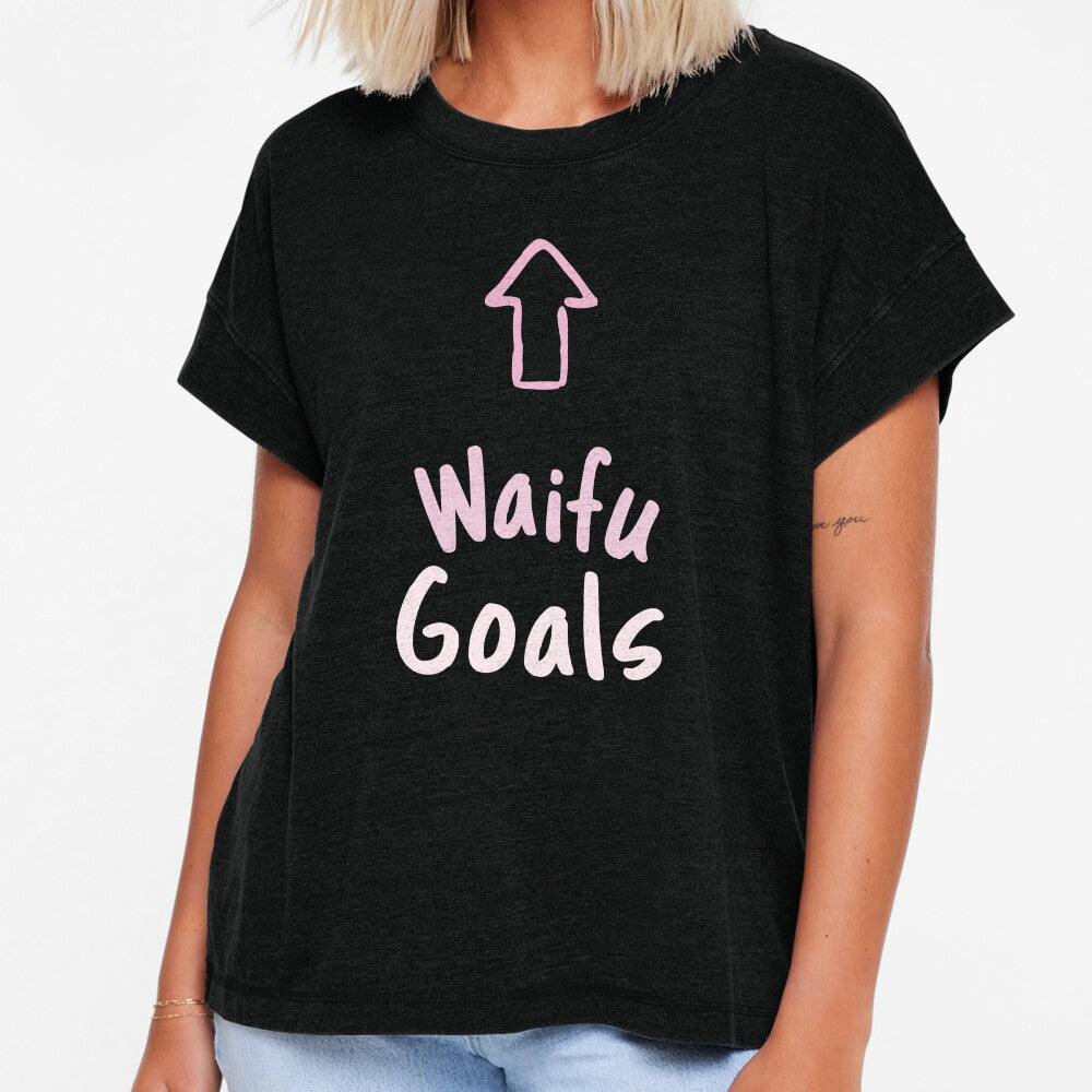 Waifu Goals by SuperstyleTees