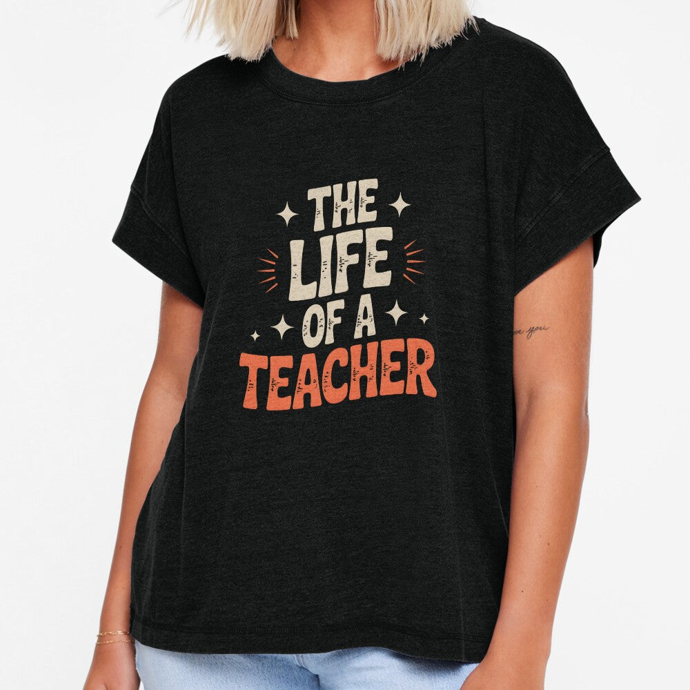 The Life of a Teacher Vintage Typography Quote Design by MissRasheedHam