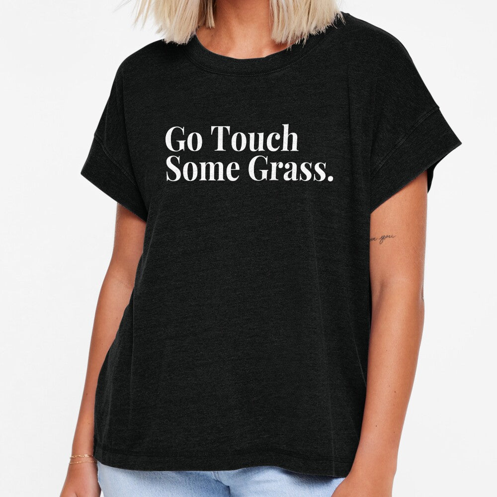 Go Touch Some Grass (White Text) by SolGalaxyDesign