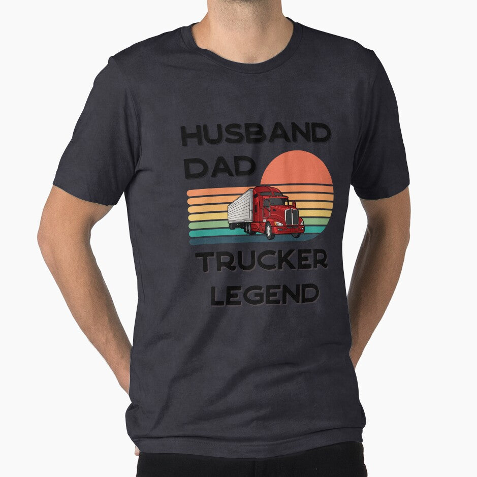 Husband, Dad, Trucker, Legend by GigaDesigns