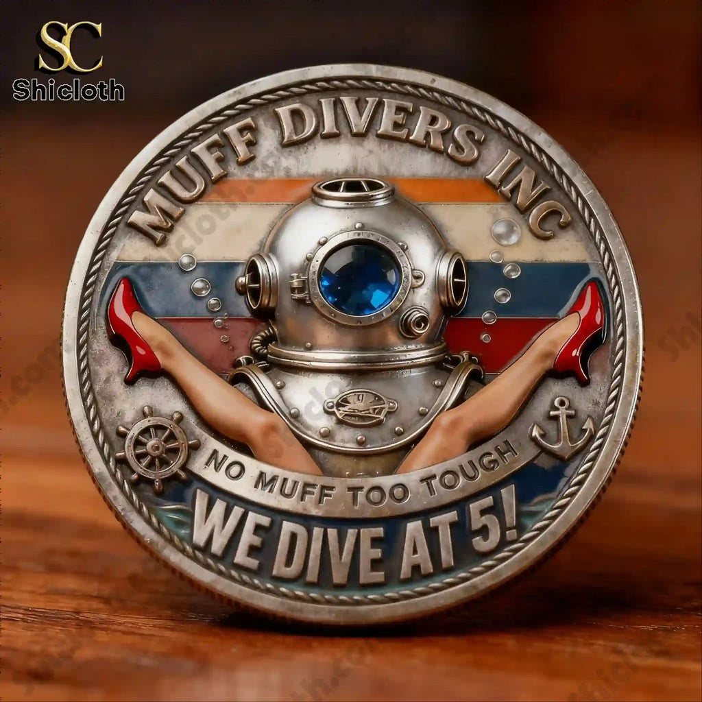 Muff Divers Union Local 69 No Muff Too Tough Commemorative Coin