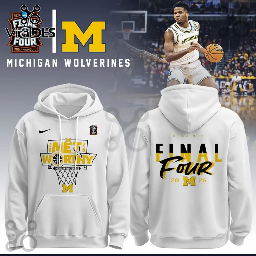 Michigan Wolverines Net Worthy 2026 Final Four Pullover Hoodie